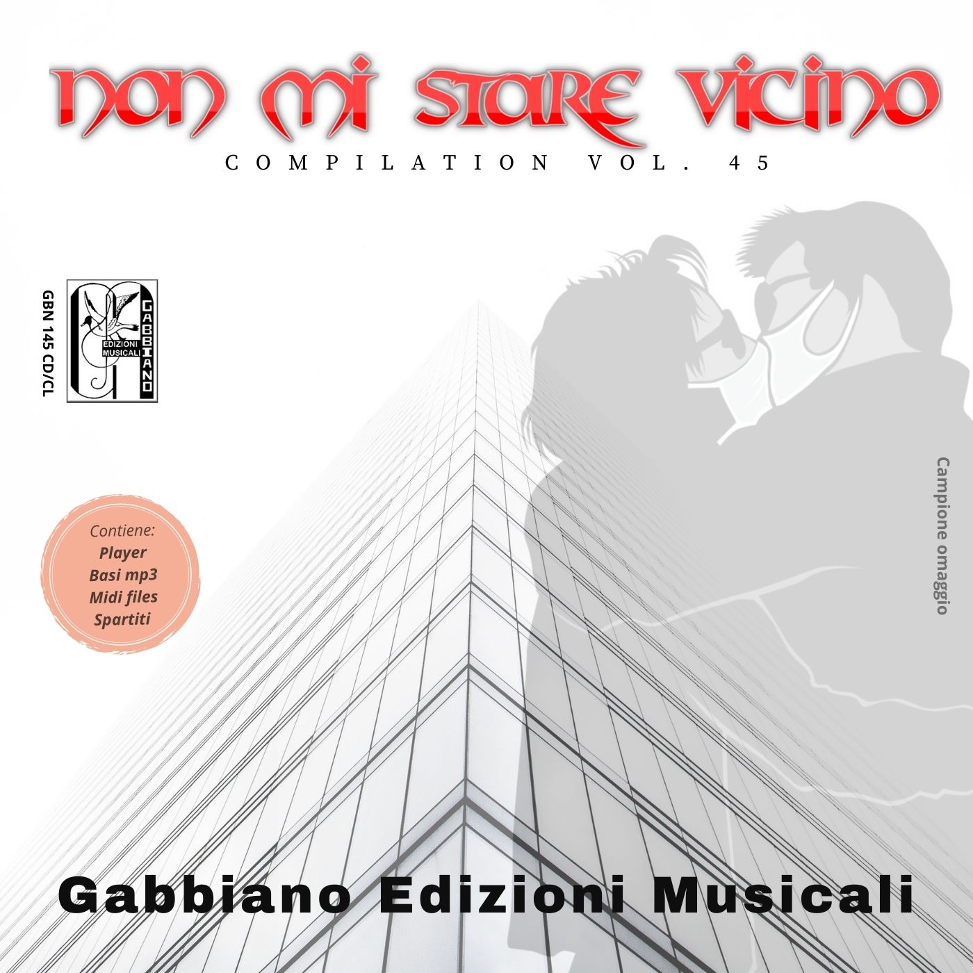 GBN145CD/CL - NON MI STARE VICINO (compilation) - Volume 45